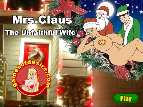 Mrs.Claus The Unfaithful Wifey (Full Version)